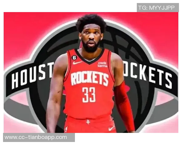 媒体人分析VJ展现球星潜力但恩比德复出仍需时日